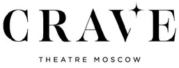 Crave Theatre Moscow